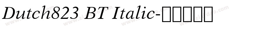 Dutch823 BT Italic字体转换